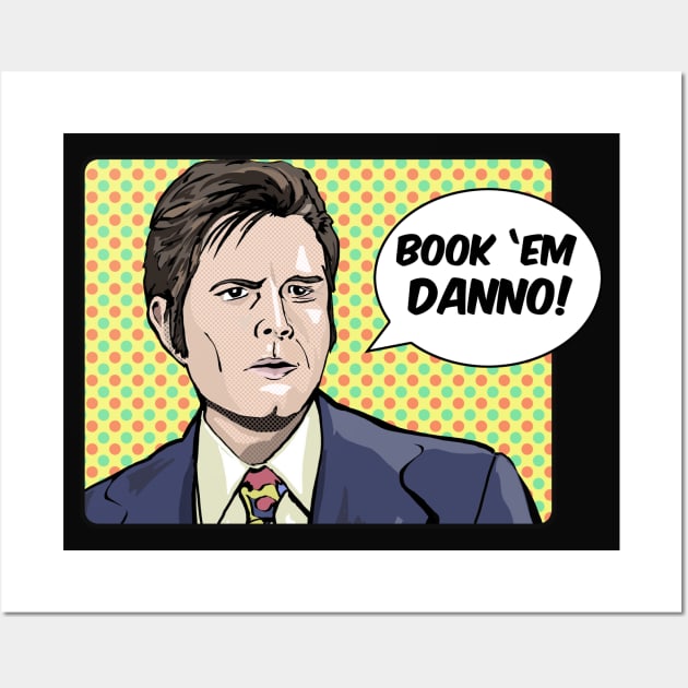 Book em Danno Wall Art by FanboyMuseum